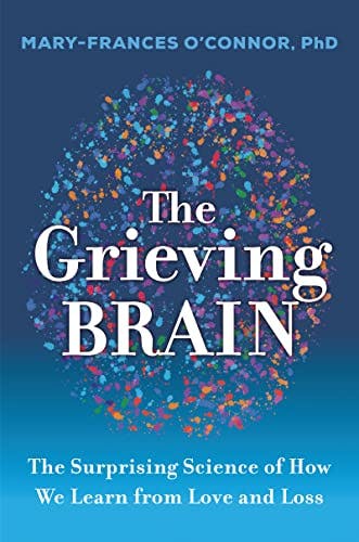Book cover of "The Grieving Brain"