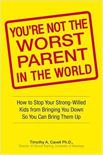 Book cover of "You're Not the Worst Parent in the World"