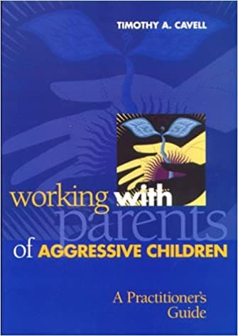 Book cover of "Working With Parents of Aggressive Children"