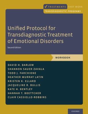 Unified Protocol for Transdiagnostic Treatment of Emotional Disorders: Workbook Book cover of "Unified Protocol for Transdiagnostic Treatment of Emotional Disorders: Workbook"