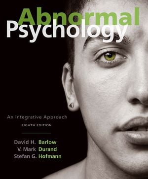 Abnormal Psychology: An Integrative Approach Book cover of "Abnormal Psychology: An Integrative Approach"