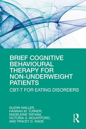 Brief Cognitive Behavioural Therapy for Non-Underweight Patients Book cover of "Brief Cognitive Behavioural Therapy for Non-Underweight Patients"