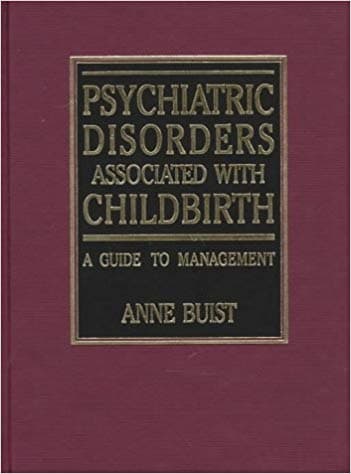Psychiatric Disorders Associated With Childbirth Book cover of "Psychiatric Disorders Associated With Childbirth"