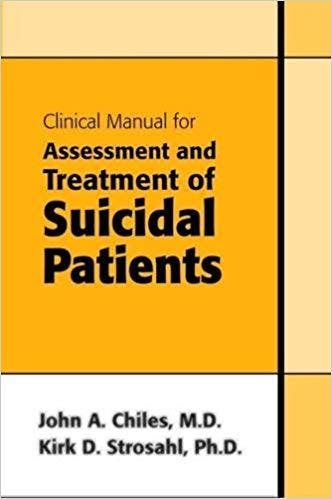 Book cover of "Clinical Manual for Assessment and Treatment of Suicidal Patients"