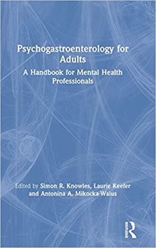 Psychogastroenterology for Adults: A Handbook for Mental Health Professionals Book cover of "Psychogastroenterology for Adults: A Handbook for Mental Health Professionals"