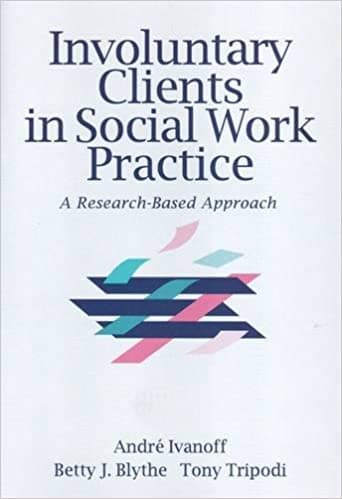 Involuntary Clients in Social Work Practice: A Research-Based Approach Book cover of "Involuntary Clients in Social Work Practice: A Research-Based Approach"