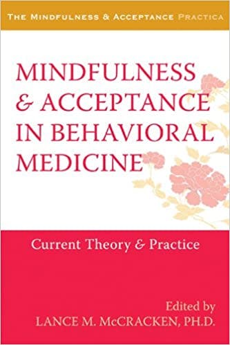 Book cover of "Mindfulness and Acceptance in Behavioral Medicine"