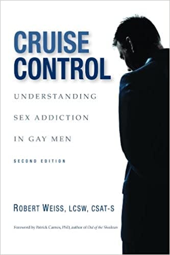 Book cover of "Cruise Control: Understanding Sex Addiction in Gay Men"