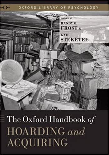 Book cover of "The Oxford Handbook of Hoarding and Acquiring (Oxford Library of Psychology)"