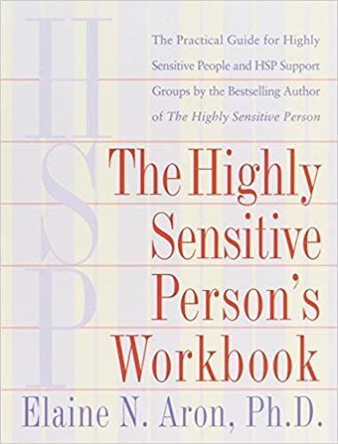 Book cover of "The Highly Sensitive Person’s Workbook"