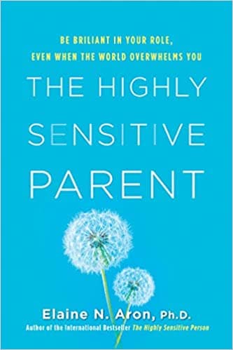 The Highly Sensitive Parent Book cover of "The Highly Sensitive Parent"