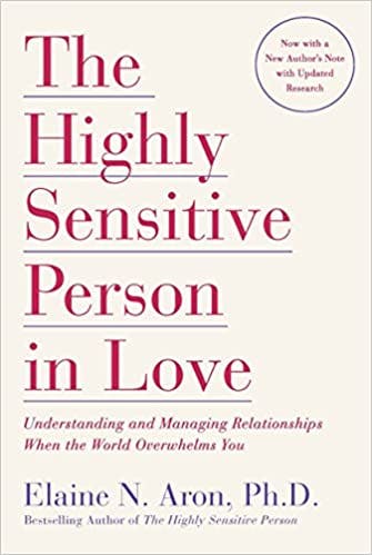 Book cover of "The Highly Sensitive Person in Love"