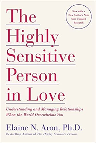 The Highly Sensitive Person in Love Book cover of "The Highly Sensitive Person in Love"