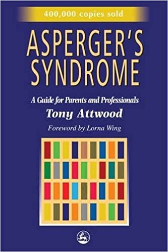 Book cover of "Asperger’s Syndrome: A Guide for Parents and Professionals"