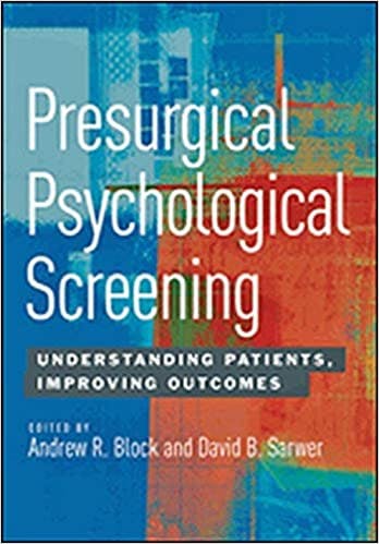Book cover of "Presurgical Psychological Screening: Understanding Patients, Improving Outcomes"