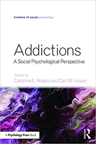 Book cover of "Addictions: A Social Psychological Perspective"