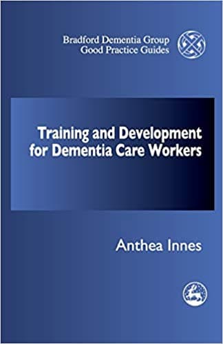 Training and Development for Dementia Care Workers Book cover of "Training and Development for Dementia Care Workers"
