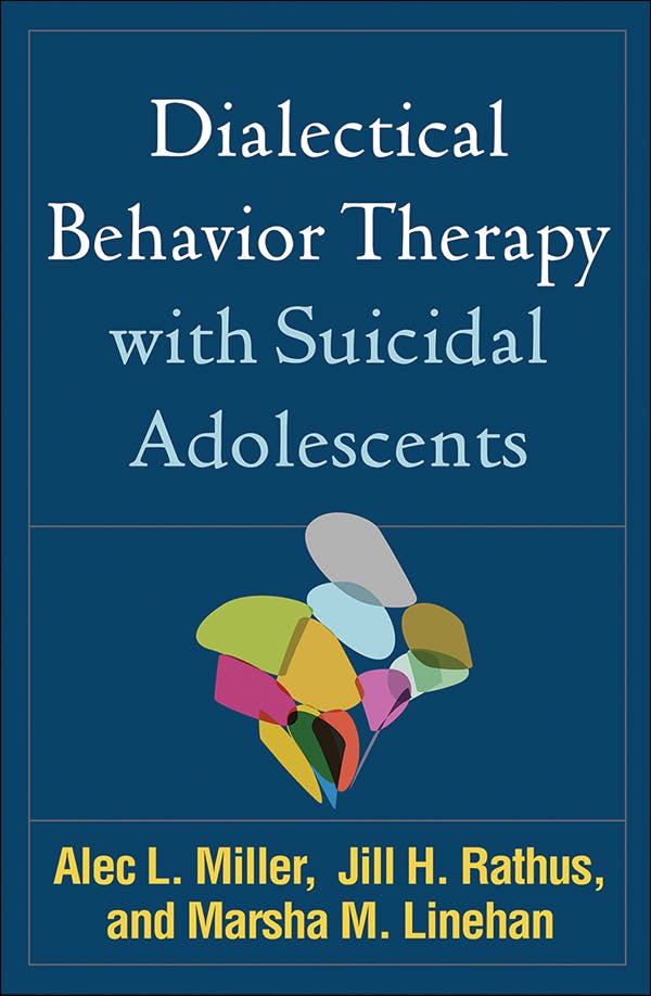 Book cover of "Dialectical Behavior Therapy with Suicidal Adolescents"