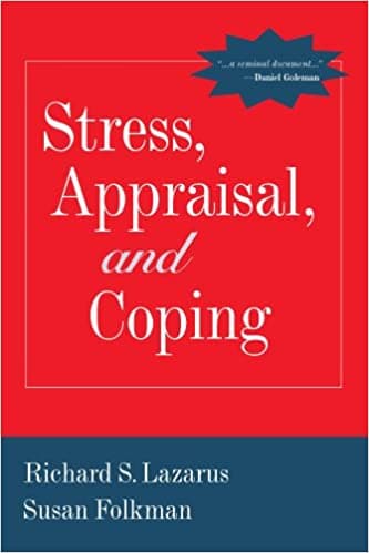 Stress, Appraisal and Coping Book cover of "Stress, Appraisal and Coping"