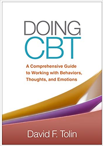 Doing CBT: A Comprehensive Guide to Working with Behaviors, Thoughts, and Emotions Book cover of "Doing CBT: A Comprehensive Guide to Working with Behaviors, Thoughts, and Emotions"