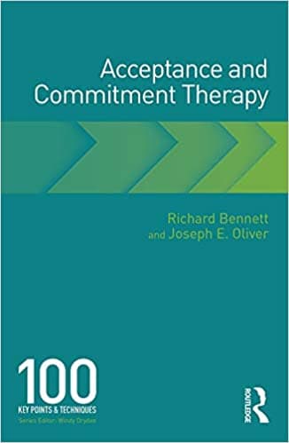 Book cover of "Acceptance and Commitment Therapy: 100 Key Points and Techniques"