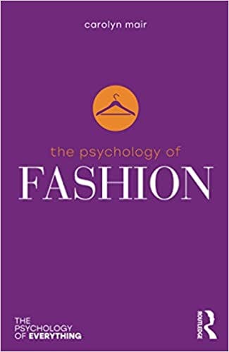 Book cover of "The Psychology of Fashion"