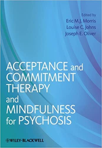 Book cover of "Acceptance and Commitment Therapy and Mindfulness for Psychosis"