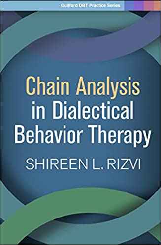 Chain Analysis in Dialectical Behavior Therapy Book cover of "Chain Analysis in Dialectical Behavior Therapy"