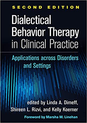Dialectical Behavior Therapy in Clinical Practice Book cover of "Dialectical Behavior Therapy in Clinical Practice"