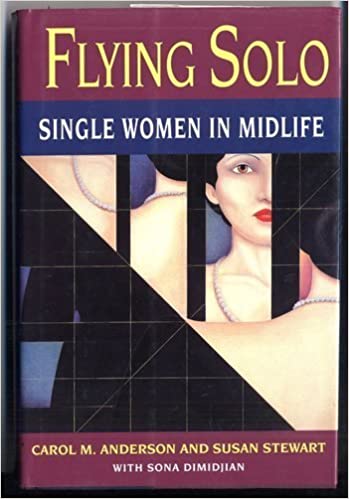 Flying Solo: Single Women in Midlife Book cover of "Flying Solo: Single Women in Midlife"