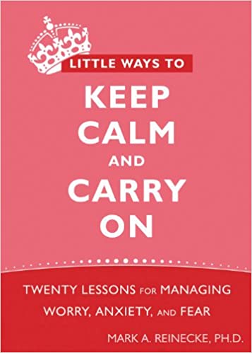 Little Ways to Keep Calm and Carry On Book cover of "Little Ways to Keep Calm and Carry On"