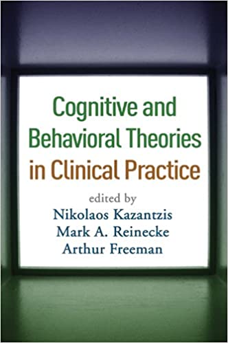 Cognitive and Behavioral Theories in Clinical Practice Book cover of "Cognitive and Behavioral Theories in Clinical Practice"