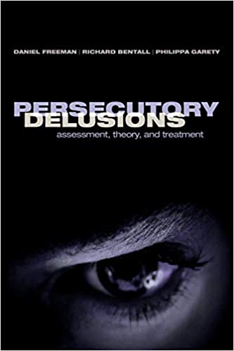 Persecutory Delusions Book cover of "Persecutory Delusions"