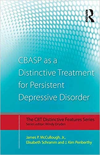 Book cover of "CBASP as a Distinctive Treatment for Persistent Depressive Disorder: Distinctive features"