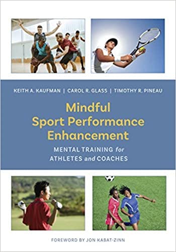 Book cover of "Mindful Sport Performance Enhancement: Mental Training for Athletes and Coaches"