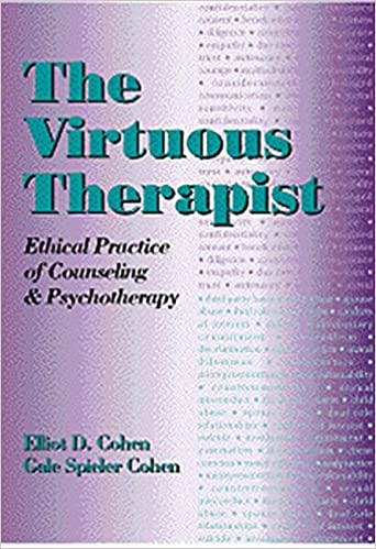 Book cover of "The Virtuous Therapist: Ethical Practice of Counseling and Psychotherapy"