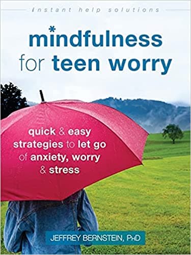 Mindfulness for Teen Worry Book cover of "Mindfulness for Teen Worry"