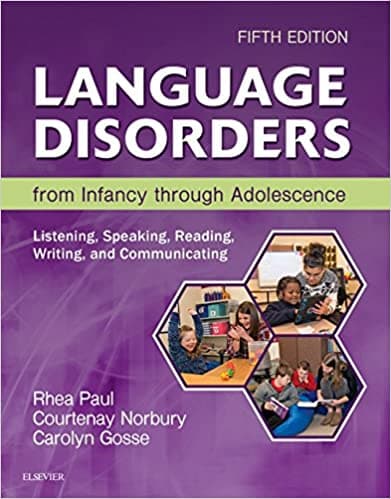 Language Disorders from Infancy Through Adolescence - E-Book: Listening, Speaking, Reading, Writing, and Communicating Book cover of "Language Disorders from Infancy Through Adolescence - E-Book: Listening, Speaking, Reading, Writing, and Communicating"