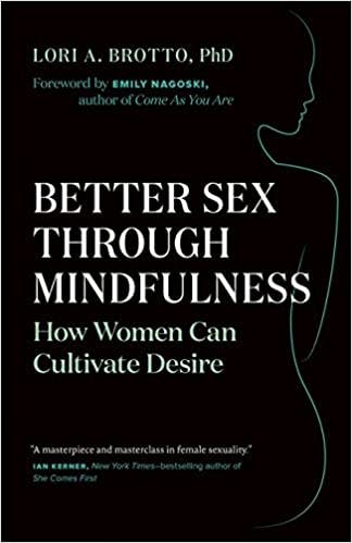 Book cover of "Better Sex Through Mindfulness: How Women Can Cultivate Desire"