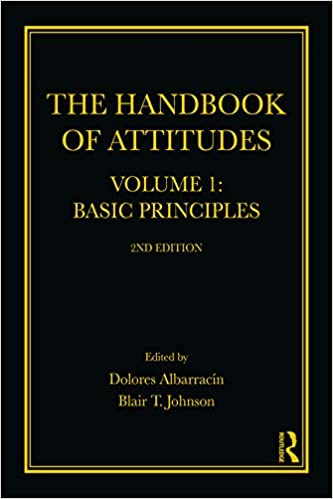 The Handbook of Attitudes, Volume 1: Basic Principles: 2nd Edition Book cover of "The Handbook of Attitudes, Volume 1: Basic Principles: 2nd Edition"