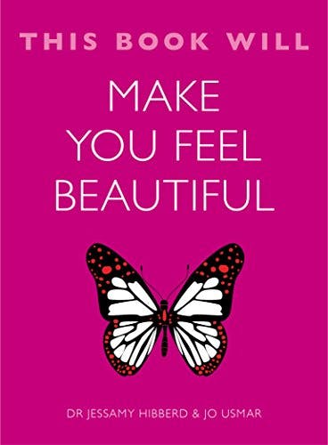 Book cover of "This Book Will Make You Feel Beautiful"
