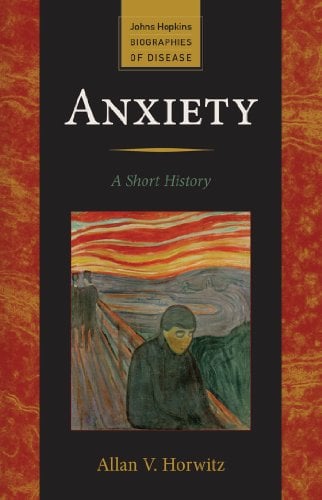 Anxiety: A Short History Book cover of "Anxiety: A Short History"