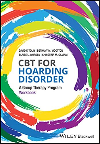 CBT for Hoarding Disorder: A Group Therapy Program Workbook Book cover of "CBT for Hoarding Disorder: A Group Therapy Program Workbook"