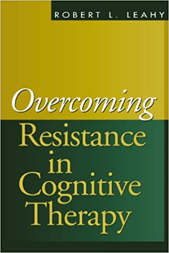 Overcoming Resistance in Cognitive Therapy Book cover of "Overcoming Resistance in Cognitive Therapy"