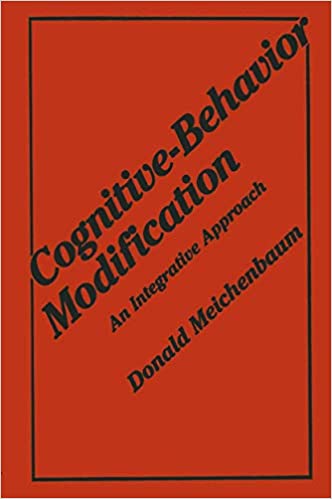 Cognitive-Behavior Modification: An Integrative Approach Book cover of "Cognitive-Behavior Modification: An Integrative Approach"