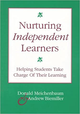 Nurturing Independent Learners: Helping Students Take Charge of Their Learning Book cover of "Nurturing Independent Learners: Helping Students Take Charge of Their Learning"