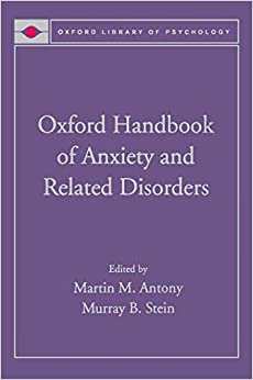 Oxford Handbook of Anxiety and Related Disorders Book cover of "Oxford Handbook of Anxiety and Related Disorders"