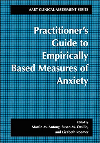 Practitioner's Guide to Empirically Based Measures of Anxiety Book cover of "Practitioner's Guide to Empirically Based Measures of Anxiety"