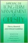 Improving the Long-Term Management of Obesity: Theory, Research, and Clinical Guidelines Book cover of "Improving the Long-Term Management of Obesity: Theory, Research, and Clinical Guidelines"