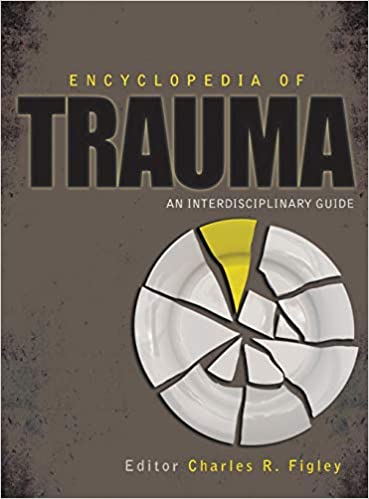 Encyclopedia of Trauma Book cover of "Encyclopedia of Trauma"